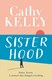 Sisterhood by Cathy Kelly