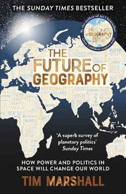 The future of geography by Tim Marshall