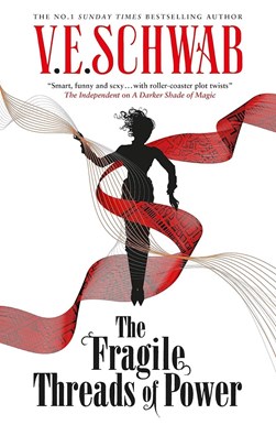 The Fragile Threads of Power - export paperback by V.E. Schwab