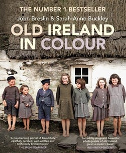 Old Ireland in colour by John G. Breslin