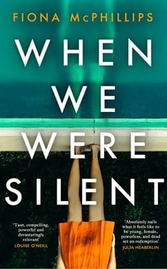 When we were silent by Fiona McPhillips