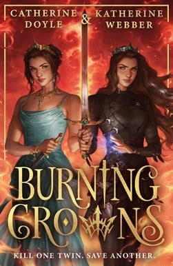 Burning Crowns Twin Crowns Book 3 P/B by Katherine Webber