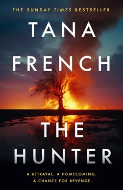 The hunter by Tana French