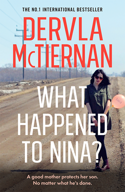 What happened to Nina? by Dervla McTiernan