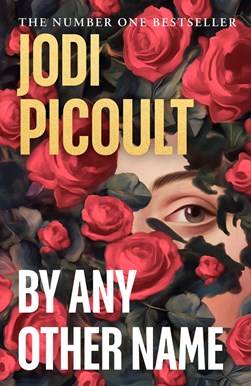 By Any Other Name TPB by Jodi Picoult