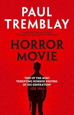 Horror Movie P/B by Paul Tremblay