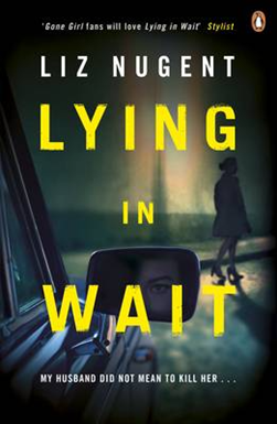 Lying in wait by Liz Nugent