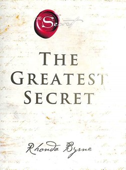 Greatest Secret H/B by Rhonda Byrne