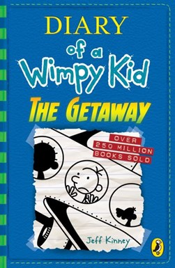 Diary Of A Wimpy Kid The Getaway (Book 12) P/B by Jeff Kinney
