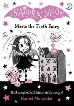 Isadora Moon And The Tooth Fairy P/B by Harriet Muncaster