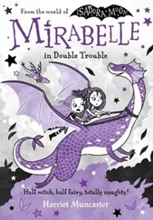 Mirabelle in double trouble