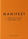 Manifest H/B by Roxie Nafousi
