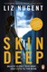 Skin deep by Liz Nugent