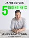 Quick & Easy 5-Ingredient Food H/B by Jamie Oliver