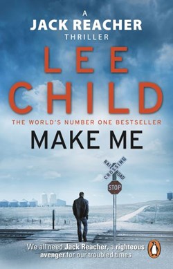 Make me by Lee Child
