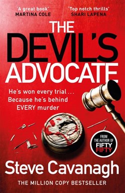 The devil's advocate by Steve Cavanagh