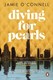 Diving For Pearls P/B by Jamie O'Connell
