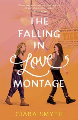 Falling in Love Montage P/B by Ciara Smyth