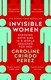 Invisible women by Caroline Criado-Perez