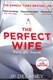 Perfect Wife P/B by JP Delaney
