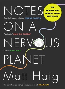 Notes On a Nervous Planet P/B by Matt Haig