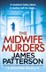 Midwife Murders P/B by James Patterson