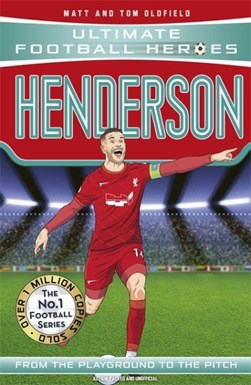 Henderson Ultimate Football Heroes by Matt Oldfield