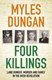 Four killings by Myles Dungan
