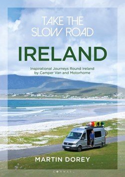 Take The Slow Road Ireland TPB by Martin Dorey