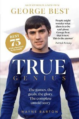 True Genius George Best H/B by Wayne Barton