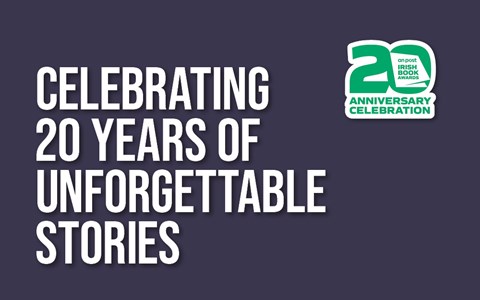 An Post Irish Book Awards 20th Anniversary | Celebrating 20 Years