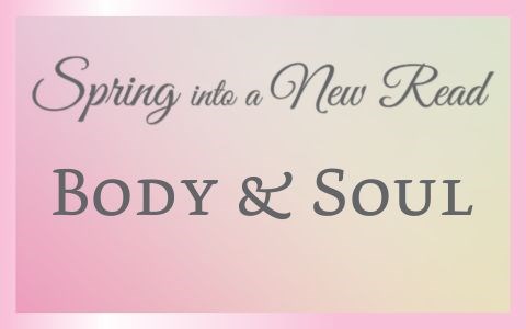 spring reading body & soul books