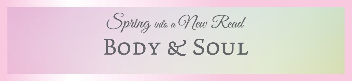 spring reading body & soul books