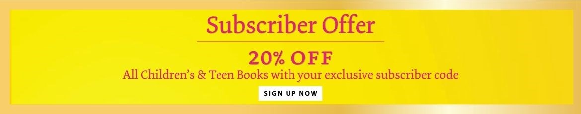 Subscriber offer - 20% off kids & teen books