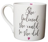 Love The Mug She Believed She Could so She Did
