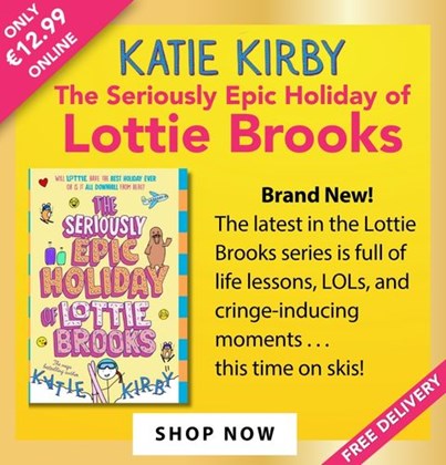new Lottie Brooks book: the seriously epic holiday of Lottie Brooks