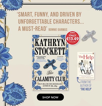 The Calamity Club by Kathryn Stockett