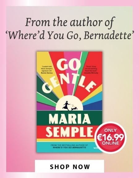 go gentle by maria semple 