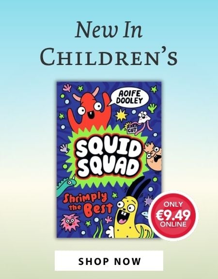 Squid Squad: Shrimply the Best by Aoife Dooley 