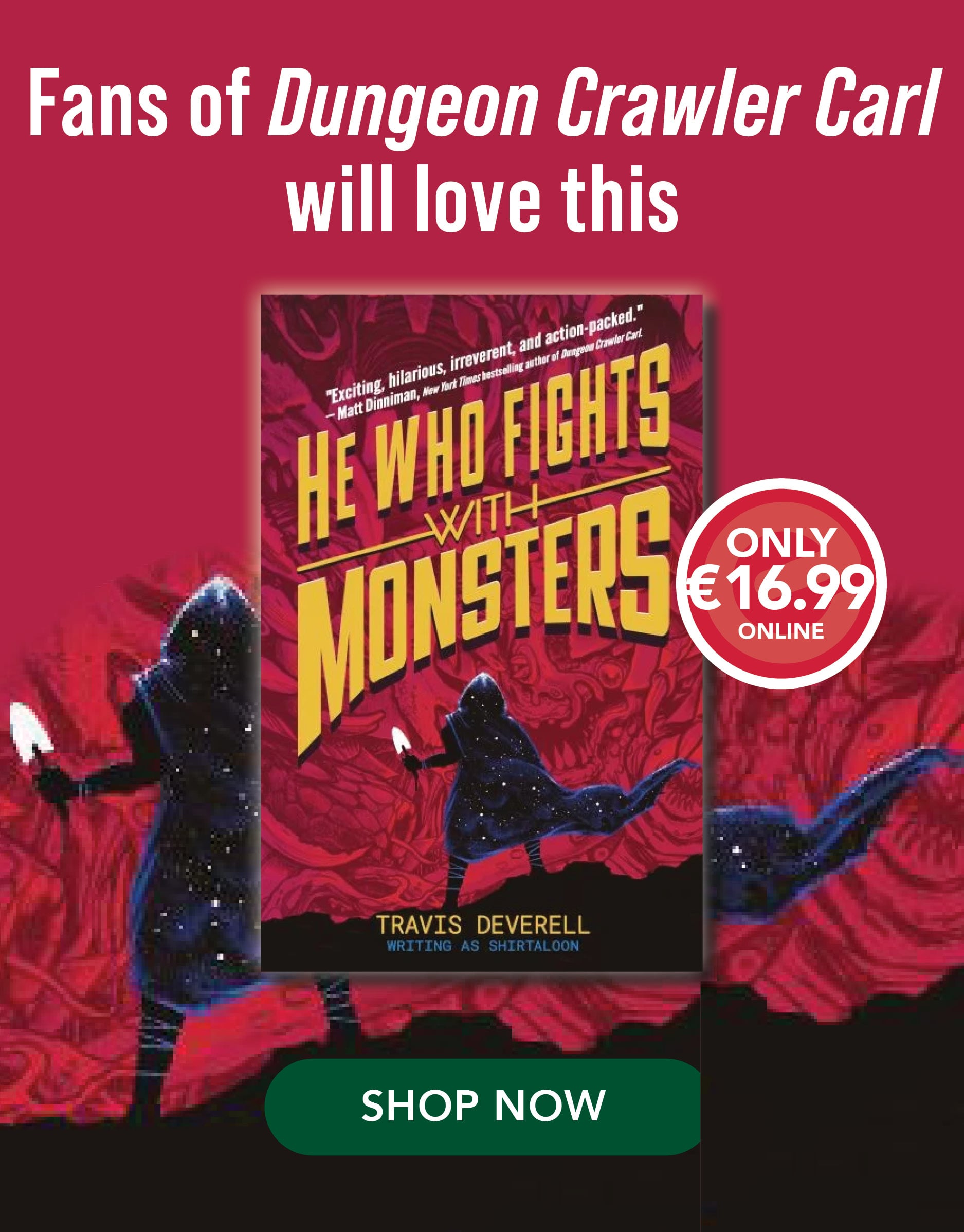 He Who Fights with Monsters book by Shirtaloon  aka Travis Deverell 