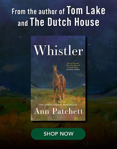 Whistler by Ann Patchett 