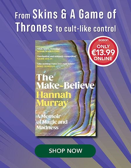 The Make Believe by Hannah Murray 