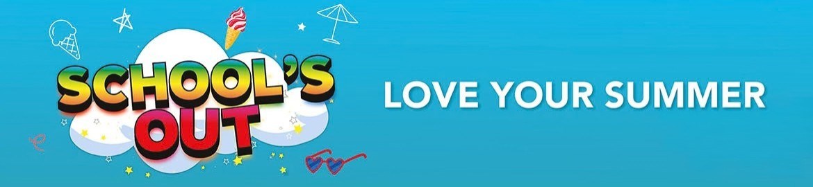 School's Out Campaign Banner