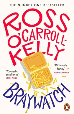 Braywatch by Ross O'Carroll-Kelly