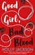 Good Girl Bad Blood P/B by Holly Jackson