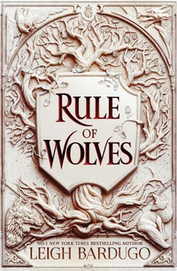 Rule Of Wolves P/B by Leigh Bardugo