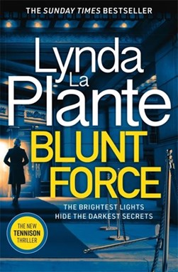 Blunt Force P/B by Lynda La Plante