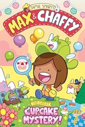 Max & Chaffy in The Great Cupcake Mystery!