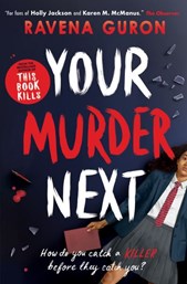 Your murder next