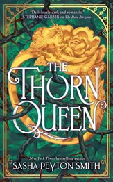 The thorn queen